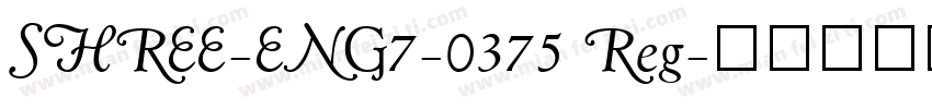 SHREE-ENG7-0375 Reg字体转换